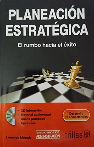 Beispielbild fr Planeacion estrategica/ Strategic planning: El Rumbo Hacia El Exito/ the Path. zum Verkauf von Iridium_Books