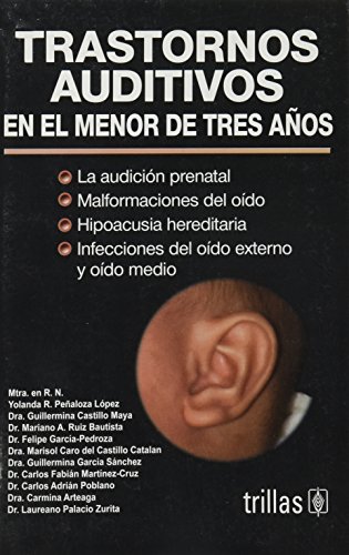 9789682477294: Trastornos Auditivos En El Menor De Tres Anos/ Auditory Disorders of the Less Then 3 Years Old Child
