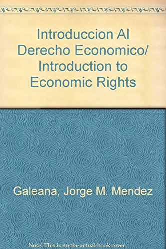 Stock image for Introduccion Al Derecho Economico/ Introduction to business law [Paperback] b. for sale by Iridium_Books