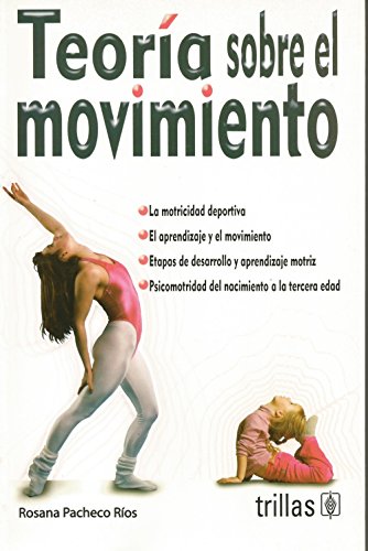 Stock image for Teoria Sobre El Movimiento (Spanish ERios, Rosana Pacheco for sale by Iridium_Books