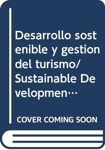 Imagen de archivo de Desarrollo sostenible y gestion del turismo/ Sustainable Development and Tour. a la venta por Iridium_Books