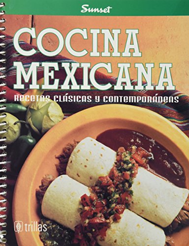Stock image for Cocina Mexicana/ Mexican Cuisine: Recetas clasicas y contemporaneas/ Classic . for sale by Iridium_Books