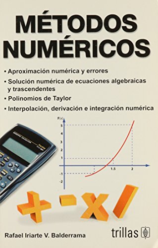 Stock image for Metodos numericos/ Numeric Methods (Spanish Edition) [Paperback] by Iriarte V. for sale by Iridium_Books