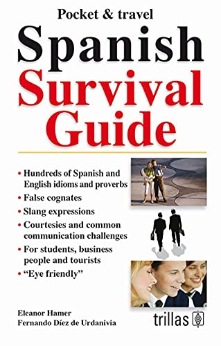 Imagen de archivo de Spanish Survival Guide (Pocket & Travel) a la venta por AwesomeBooks