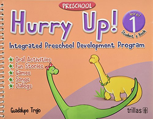 Imagen de archivo de Hurry Up! Preschool, Level 1: IntegraOsorio, Maria Guadalupe Trejo a la venta por Iridium_Books
