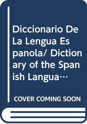 Imagen de archivo de Diccionario De La Lengua Espanola/ Dictionary of the Spanish Language: Escola. a la venta por Iridium_Books