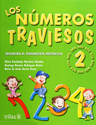 Imagen de archivo de Los numeros traviesos 2 / The Nauthty Numbers 2: Iniciacion a la matematica p. a la venta por Iridium_Books