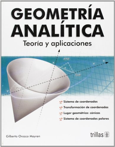 9789682481482: Geometria analitica / Analitical Geometry: Teoria y aplicaciones / Theory and Applications