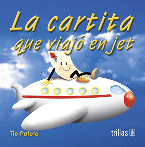 Imagen de archivo de La cartita que viajo en jet / The Little Letter that Flies in a Jet (Spanish Edition) a la venta por Ergodebooks