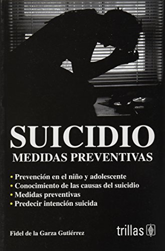 Stock image for Suicidio / Suicide: Medidas preventivas / Preventive Measures (Spanish Editio. for sale by Iridium_Books