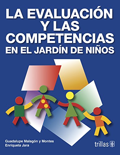 9789682483912: La Evaluacion Y Las Competencias En El Jardin De Ninos / The Preschool Evaluation And Skills