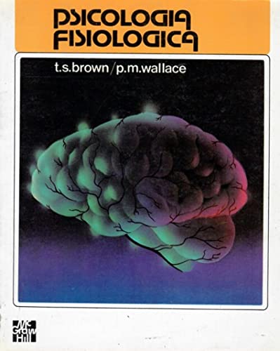 Imagen de archivo de Psicologia Fisiologica a la venta por Librera 7 Colores