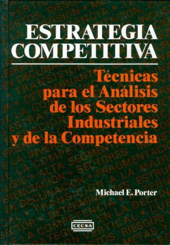 Imagen de archivo de Estrategia Competitiva - Tapa Dura (Spanish Edition) a la venta por Half Price Books Inc.