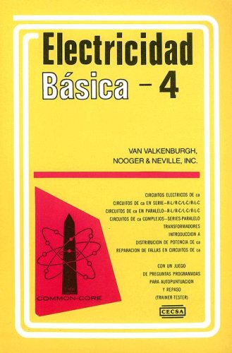 Beispielbild fr Electricidad Basica, Volume 4 (Spanish Edition) zum Verkauf von GF Books, Inc.