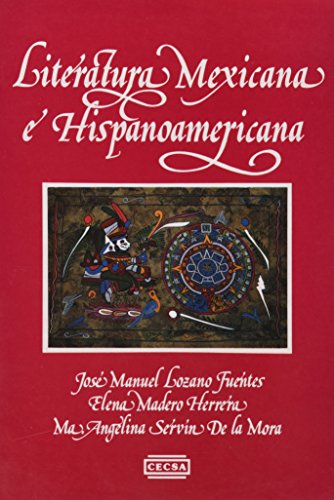 9789682606571: Literatura Mexicana e Hispanoamericana