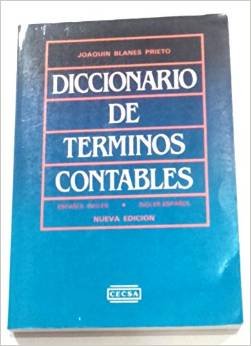 Beispielbild fr DICCIONARIO DE TERMINOS CONTABLES ESPANOL INGLES ESPANOL zum Verkauf von ThriftBooks-Atlanta