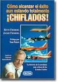 Beispielbild fr Como Alcanzar El Exito Aun Estando Totalmente Chiflados! (Spanish Edition) by. zum Verkauf von Iridium_Books