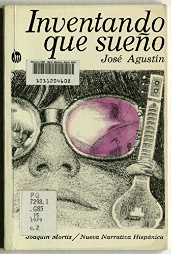 9789682701016: Inventando que sueño: Drama en cuatro actos (Nueva narrativa hispánica) (Spanish Edition)