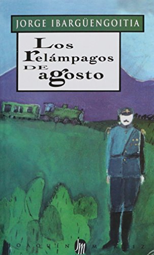 Beispielbild fr Los relampagos de agosto (Spanish Edition) zum Verkauf von GF Books, Inc.