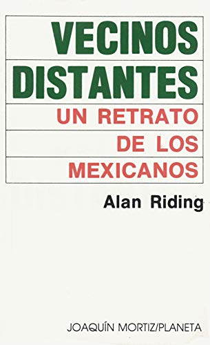 9789682704918: Vecinos Distantes: Un Retrato de los Mexicanos (Spanish Edition)