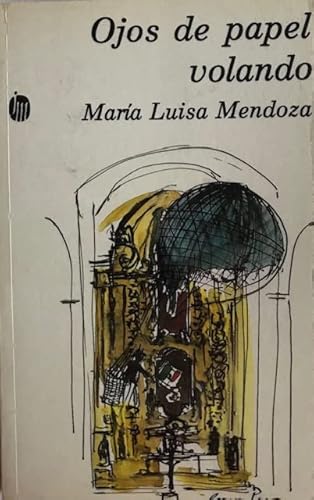 9789682704932: Ojos de papel volando: Cuentos (Nueva narrativa hispanica) (Spanish Edition)