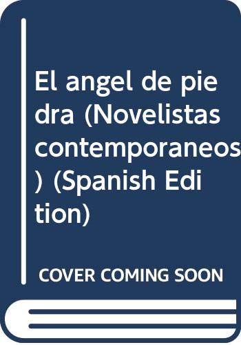 El aÌngel de piedra (Novelistas contemporaÌneos) (Spanish Edition) (9789682706219) by Barjau, Luis