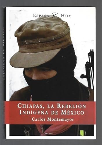 Stock image for Chiapas, la rebelin indgena de Mxico for sale by LibroUsado | TikBooks