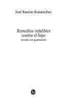 9789682707360: Remedios Infalibles Contra el Hipo : Novela con Gu