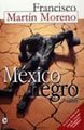 Beispielbild fr Mexico Negro (Spanish Edition) zum Verkauf von Better World Books