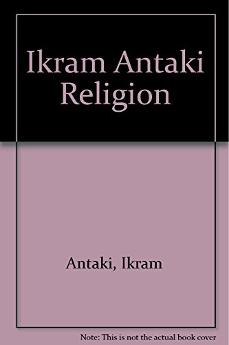 Imagen de archivo de Ikram Antaki Religion (Spanish Edition) [Paperback] by Antaki, Ikram a la venta por Iridium_Books