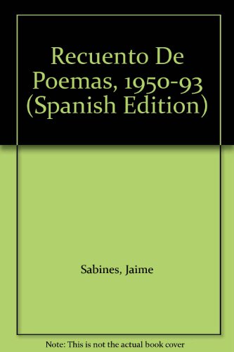 Beispielbild fr Recuento De Poemas, 1950-93 (Spanish Edition) zum Verkauf von ThriftBooks-Dallas