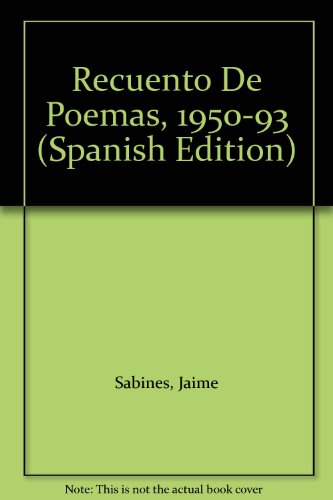 9789682708985: Recuento De Poemas, 1950-93