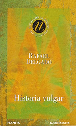 9789682709050: Historia Vulgar (Dgp) (Spanish Edition)