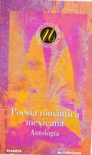 Imagen de archivo de Poesia Romantica Mexicana (Antologia) (Spanish Edition) by Carpio, Manuel; Pe. a la venta por Iridium_Books