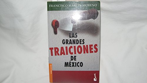 9789682709395: Las Grandes Traiciones De Mexico