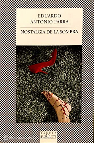 Beispielbild fr Nostalgia de la sombra. Novela zum Verkauf von LEA BOOK DISTRIBUTORS