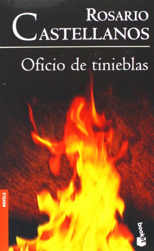 Oficio de tinieblas (Spanish Edition) (9789682710100) by Rosario Castellanos