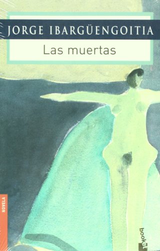 Imagen de archivo de Las muertas (Spanish Edition) a la venta por -OnTimeBooks-