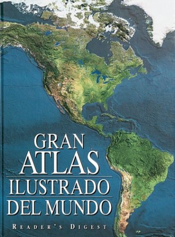 Imagen de archivo de Gran Atlas Ilustrado Del Mundo: Illustrated Great World Atlas (Spanish Edition) a la venta por HPB-Red