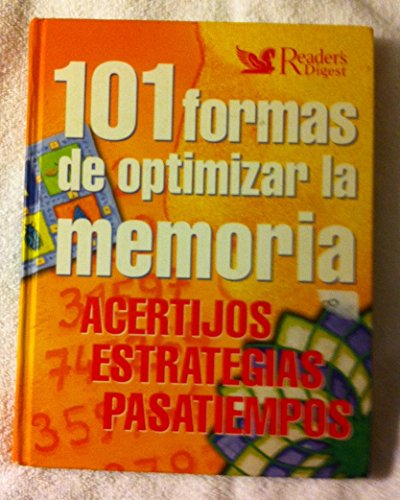 Imagen de archivo de 101 Formas de Optimizar la Memoria (Acertijos Estrategias Pasatiempos) a la venta por ThriftBooks-Dallas