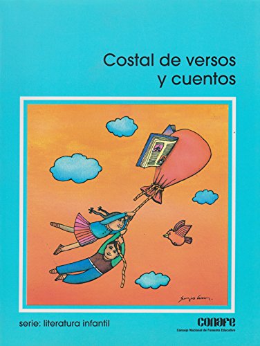 Costal de versos y cuentos (Spanish Edition) (9789682902604) by Autores Varios