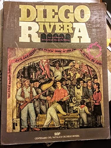 Diego Rivera: Los murales en la SecretariÌa de EducacioÌn PuÌblica (Spanish Edition) (9789682910869) by Rivera, Diego