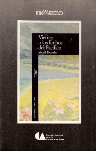 9789682939662: Viernes O Los Limbos del Pacifico (Spanish Edition)