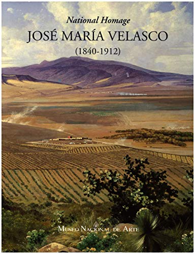 Imagen de archivo de National Homage Jose Maria Velasco 1840-1912 (Volume 2) a la venta por JuddSt.Pancras
