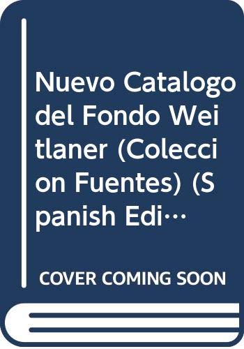 Imagen de archivo de Nuevo catalogo del Fondo Weitlaner (Spanish Edition) a la venta por Zubal-Books, Since 1961