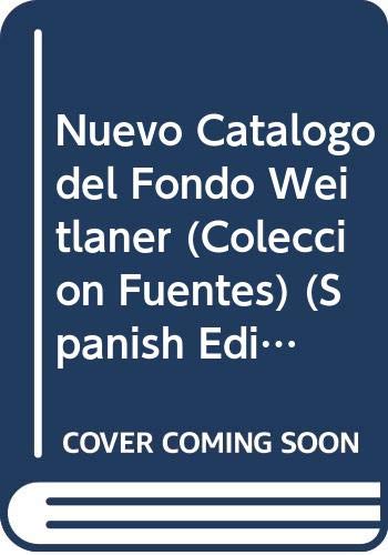 Stock image for Nuevo catalogo del Fondo Weitlaner (Spanish Edition) for sale by Zubal-Books, Since 1961