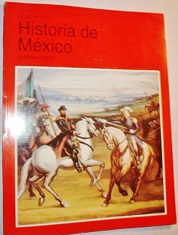 Beispielbild fr Lecciones De Historia De Mexico: Segunda Parte zum Verkauf von Better World Books