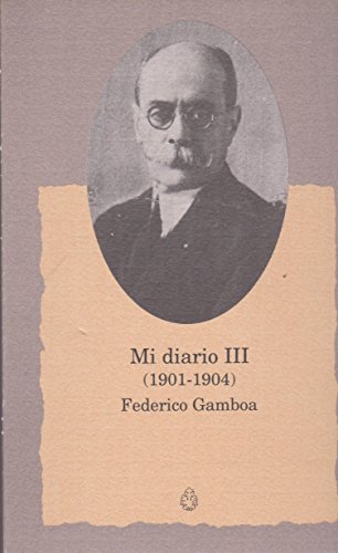 Stock image for Mi diario III (1901-1904) for sale by HISPANO ALEMANA Libros, lengua y cultura