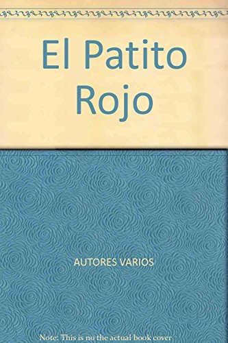 Imagen de archivo de El Patito Rojo [Paperback] by AUTORES VARIOS a la venta por Iridium_Books