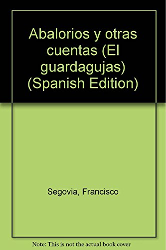 9789682987571: Abalorios y otras cuentas (El guardagujas) (Spanish Edition) by Segovia, Fran.